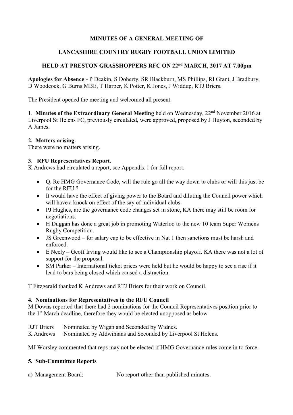 MINUTES of a GENERAL MEETING of LANCASHIRE COUNTRY RUGBY FOOTBALL UNION LIMITED HELD at PRESTON GRASSHOPPERS RFC on 22Nd MARCH