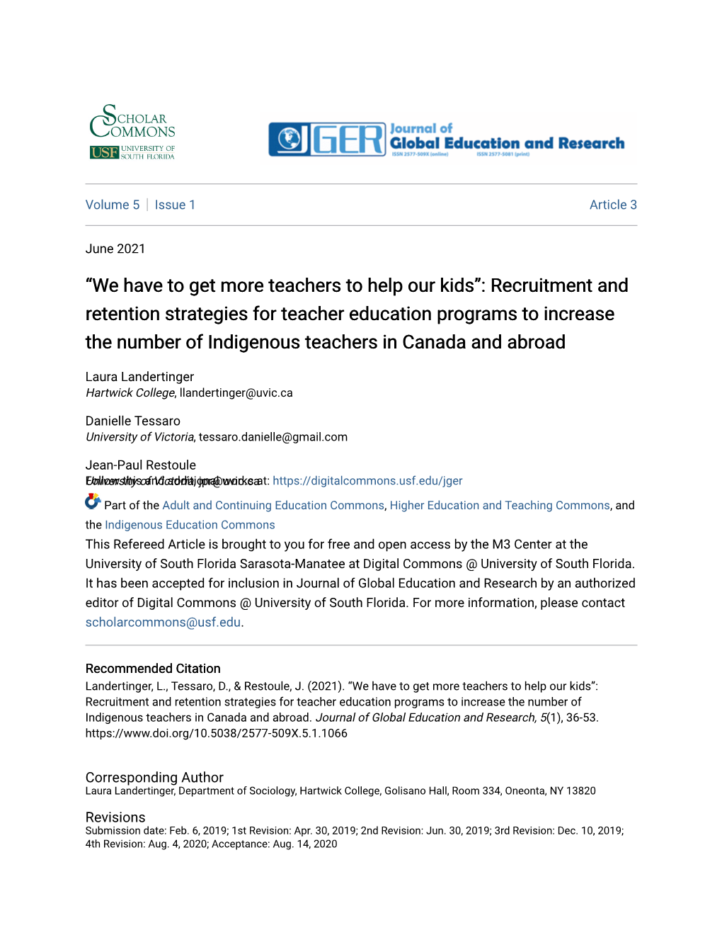 Recruitment and Retention Strategies for Teacher Education Programs to Increase the Number of Indigenous Teachers in Canada and Abroad