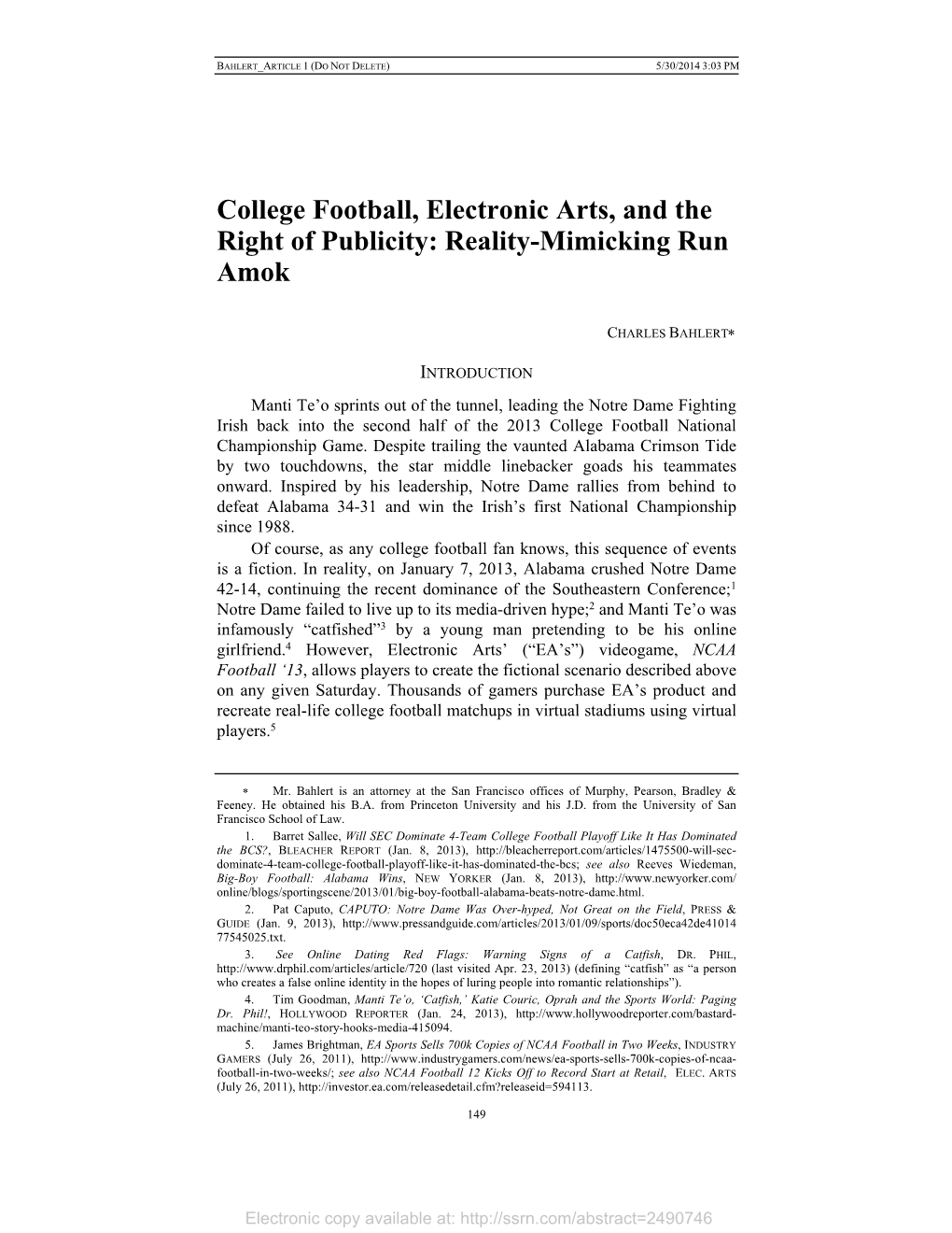 College Football, Electronic Arts, and the Right of Publicity: Reality-Mimicking Run Amok