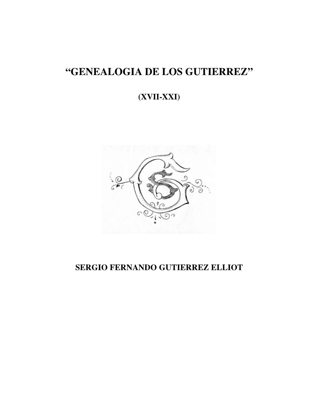 “Genealogia De Los Gutierrez”