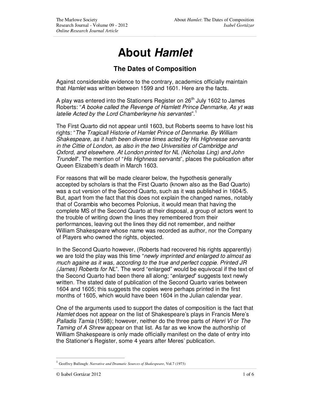 About Hamlet : the Dates of Composition Research Journal - Volume 09 - 2012 Isabel Gortázar Online Research Journal Article