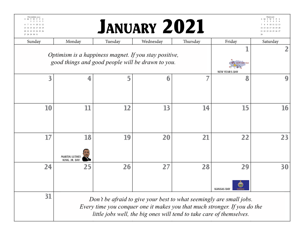 January 2021 28 Sunday Monday Tuesday Wednesday Thursday Friday Saturday 1 2 Optimism Is a Happiness Magnet