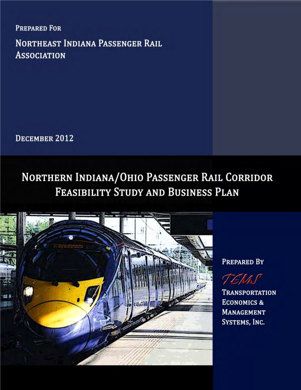 Northern Indiana Ohio Passenger Rail Corridor Feasibility Study And