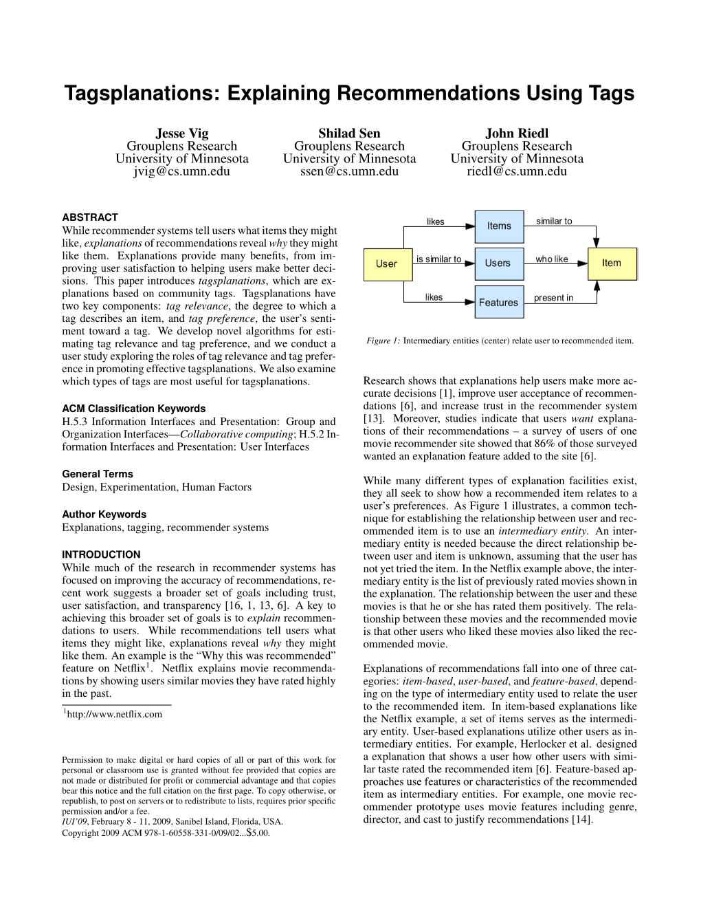 Tagsplanations: Explaining Recommendations Using Tags