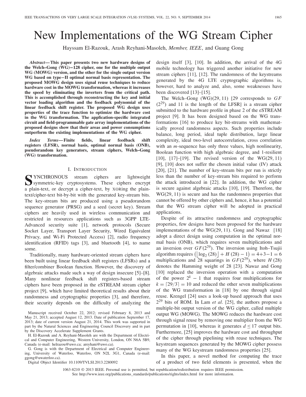 New Implementations of the WG Stream Cipher Hayssam El-Razouk, Arash Reyhani-Masoleh, Member, IEEE, and Guang Gong