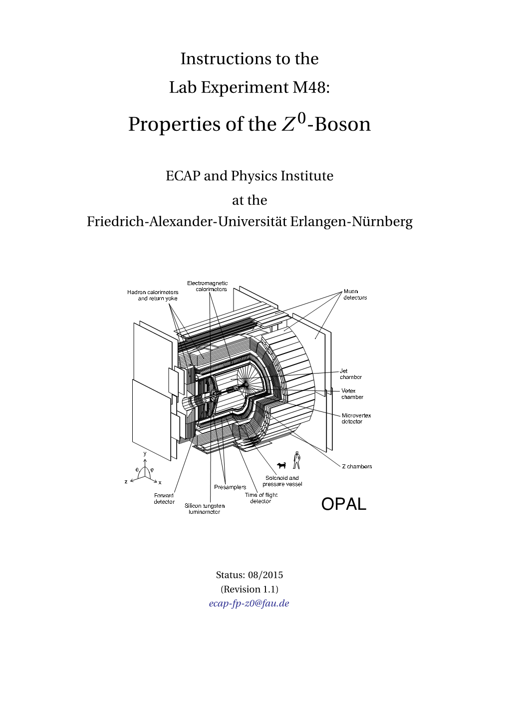 Properties of the Z -Boson