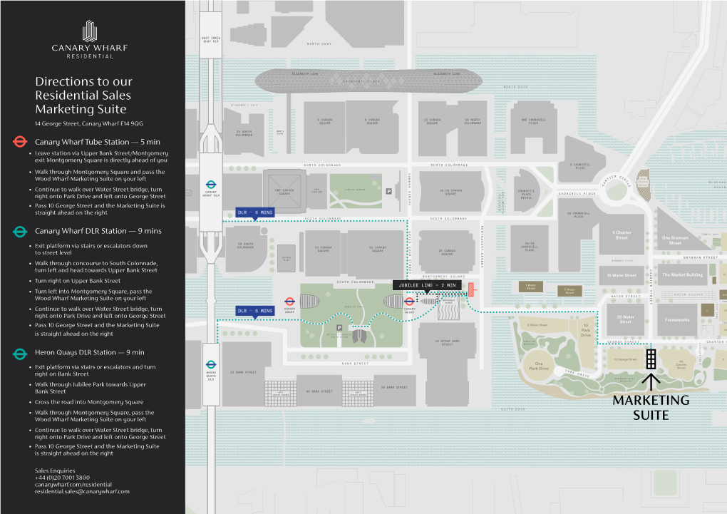 Marketing Suite on Your Left C R Charter a L BLACKWALL E C Street BASIN PARK CANADA SQUARE