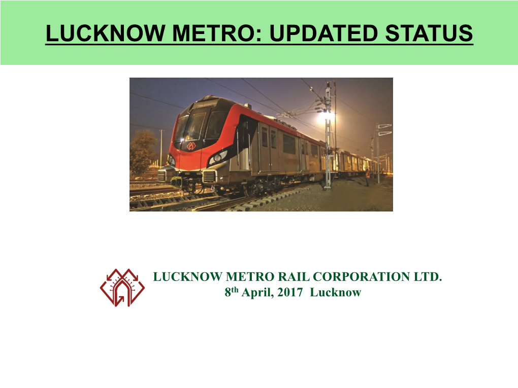Lucknow Metro: Updated Status