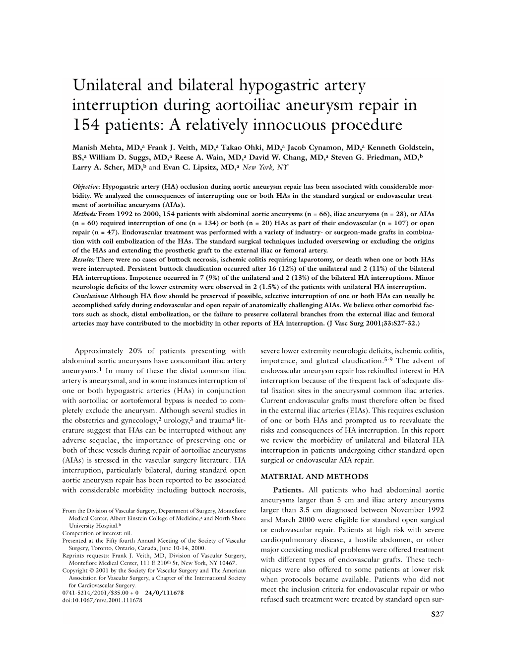 Unilateral and Bilateral Hypogastric Artery Interruption During Aortoiliac Aneurysm Repair in 154 Patients: a Relatively Innocuous Procedure