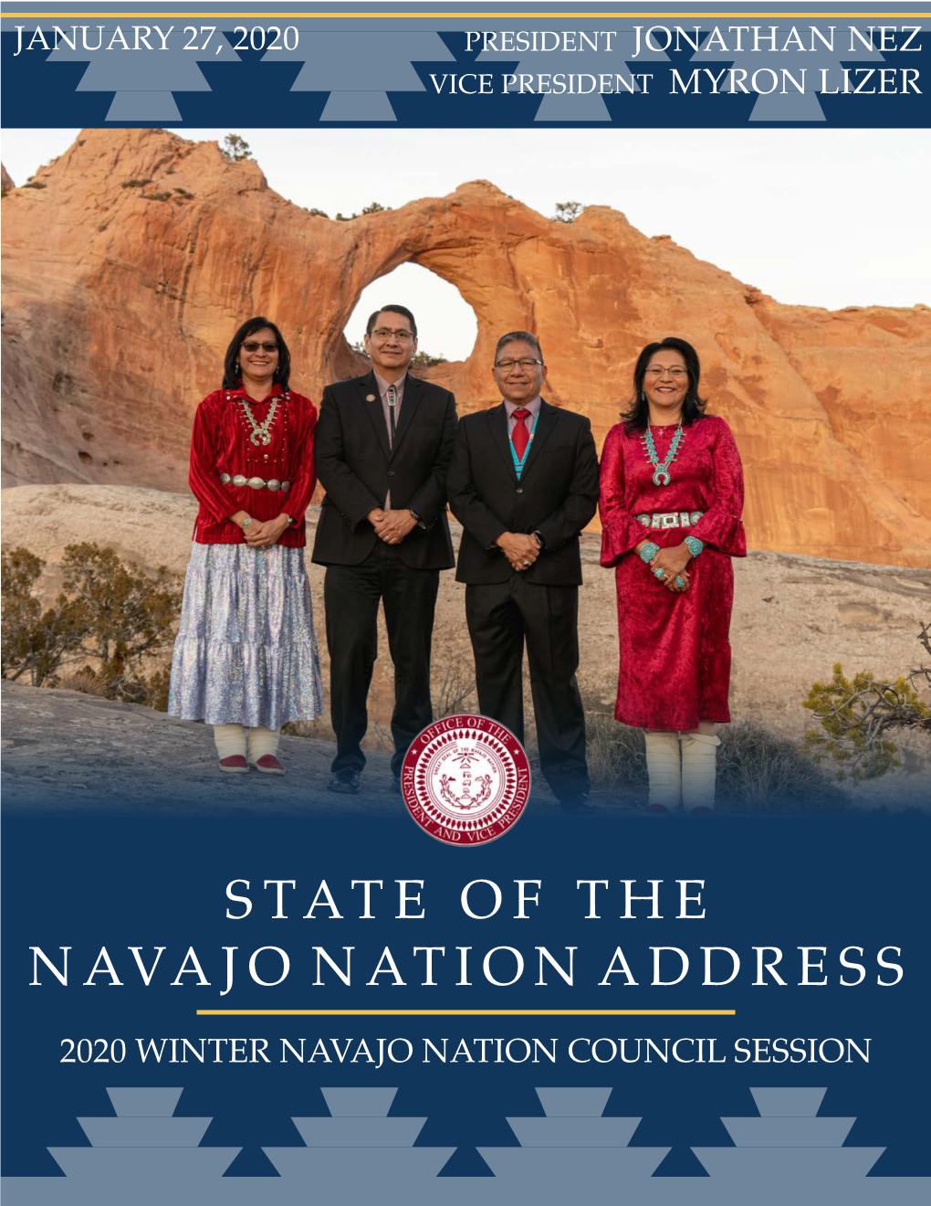 State of the Navajo Nation Address 2020 Winter Navajo Nation Council Session 2 Office of the President and Vice President Content