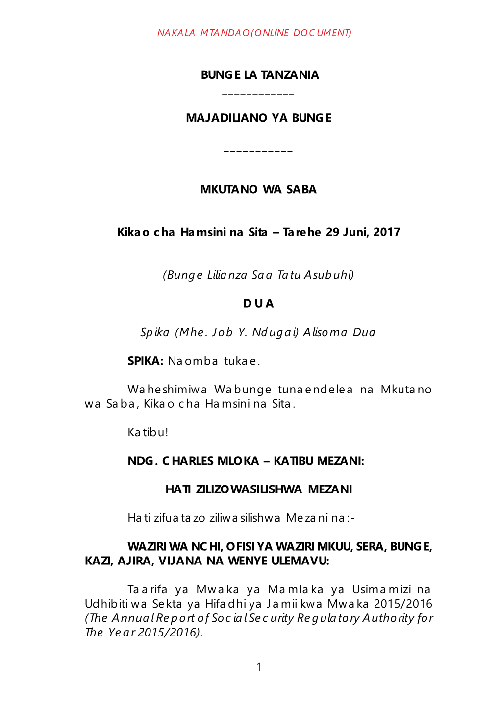 1 BUNGE LA TANZANIA ___MAJADILIANO YA BUNGE ___MKUTANO WA SABA Kikao Cha Hamsini Na Sita – Tarehe 29 Juni