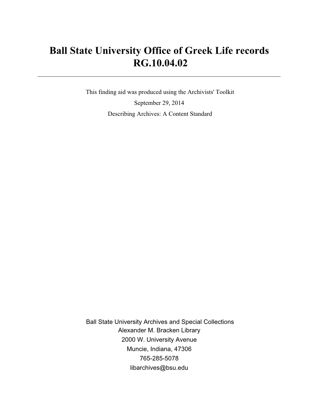 Ball State University Office of Greek Life Records RG.10.04.02