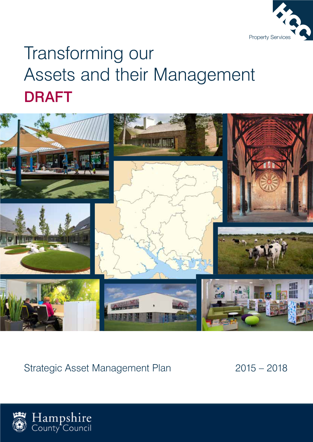 Transforming Our Assets and Their Management DRAFT