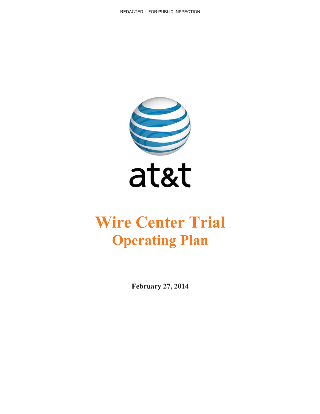 Wire Center Trial Operating Plan