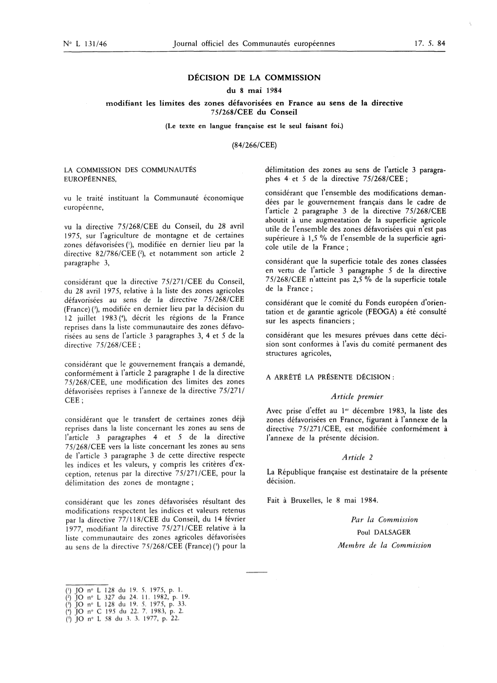 Par La Directive 77/118/CEE Du Conseil, Du 14 Février