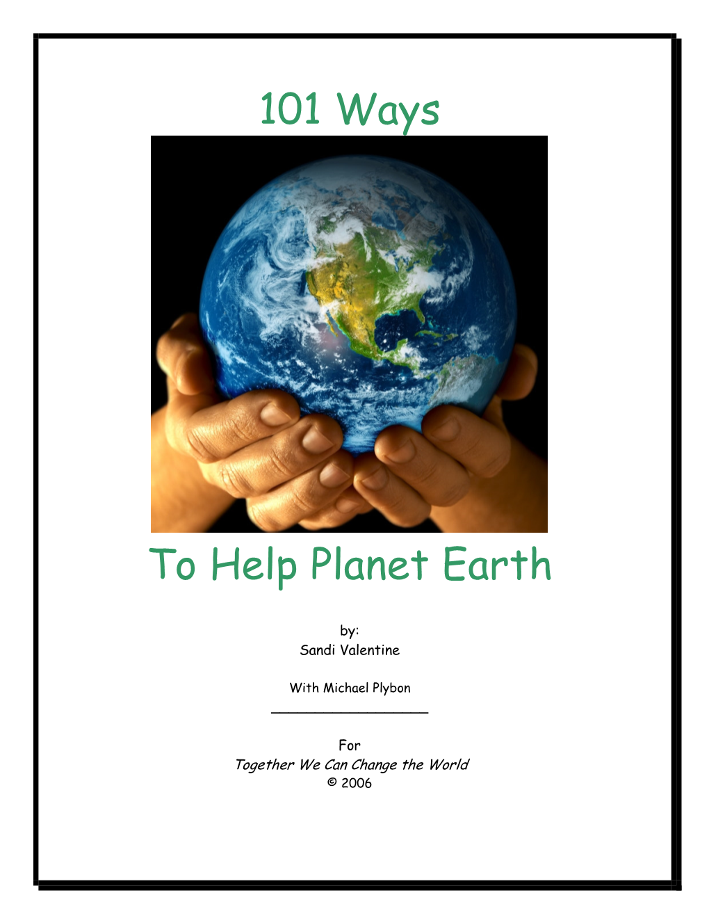 101 Ways to Help Planet Earth