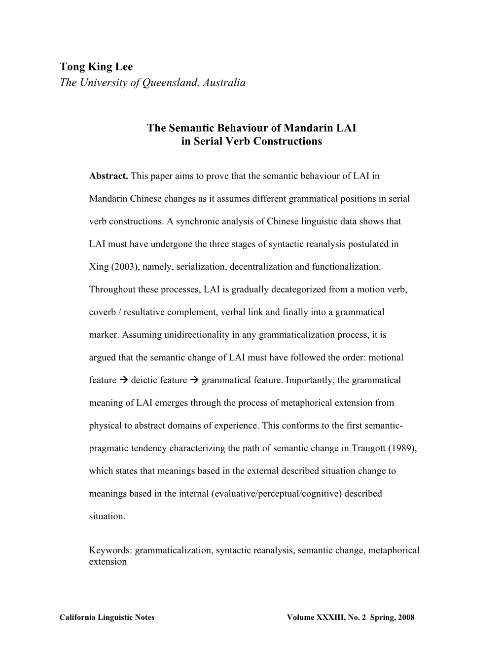 The Grammaticlization of Mandarin Chinese LAI: a Cognitive Synchronic Analysis