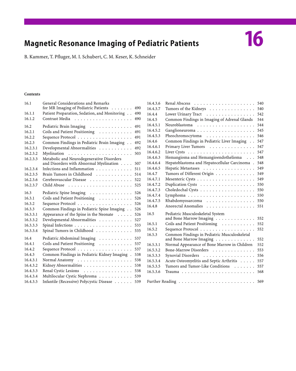 Magnetic Resonance Imaging of Pediatric Patients 16 B
