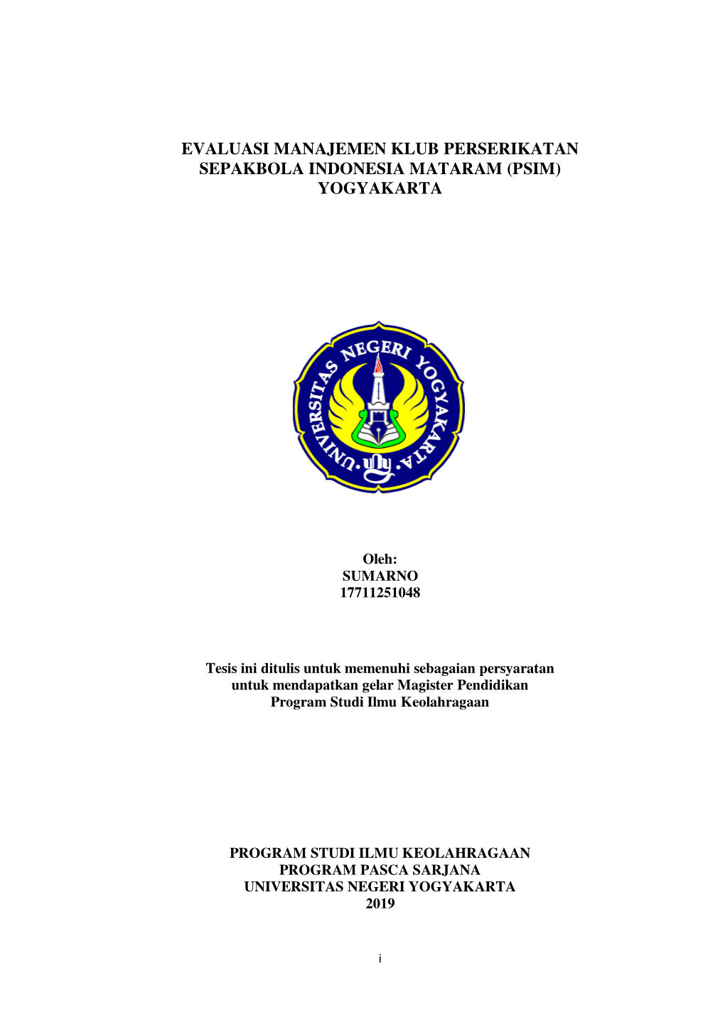 Evaluasi Manajemen Klub Perserikatan Sepakbola Indonesia Mataram (Psim) Yogyakarta