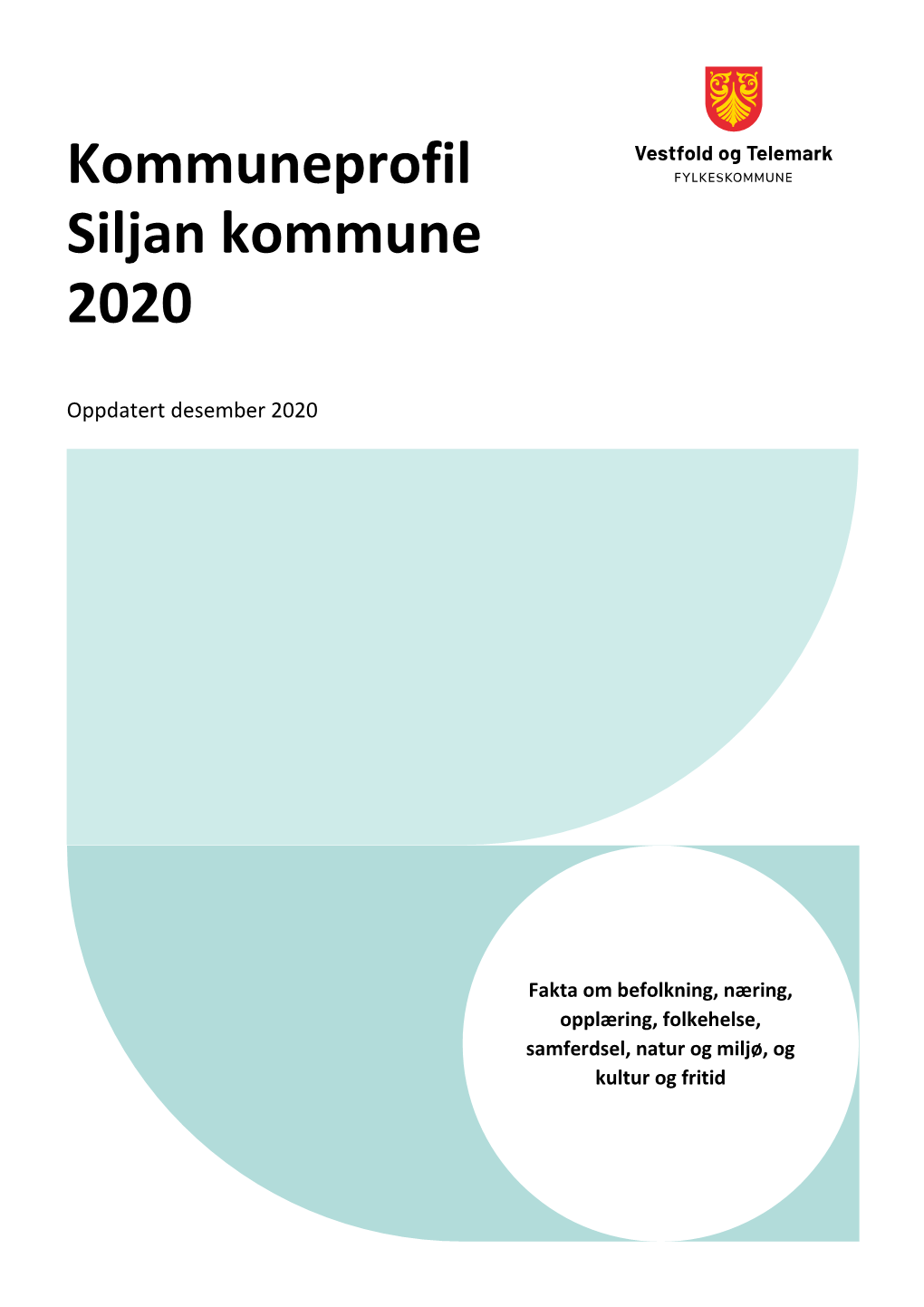 Kommuneprofil Siljan Kommune 2020
