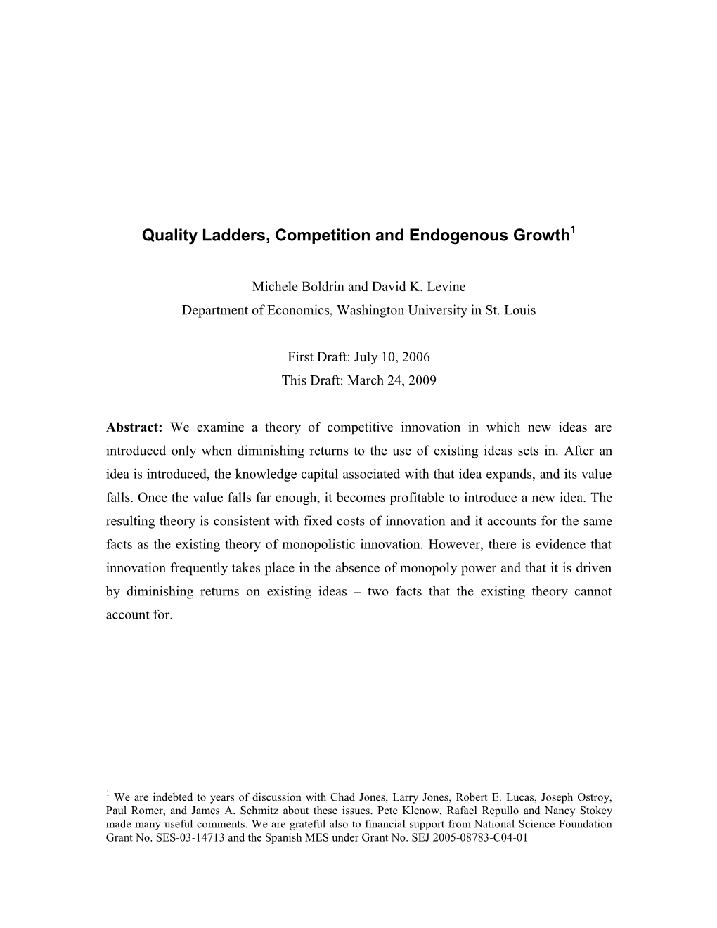 Quality Ladders, Competition and Endogenous Growth1