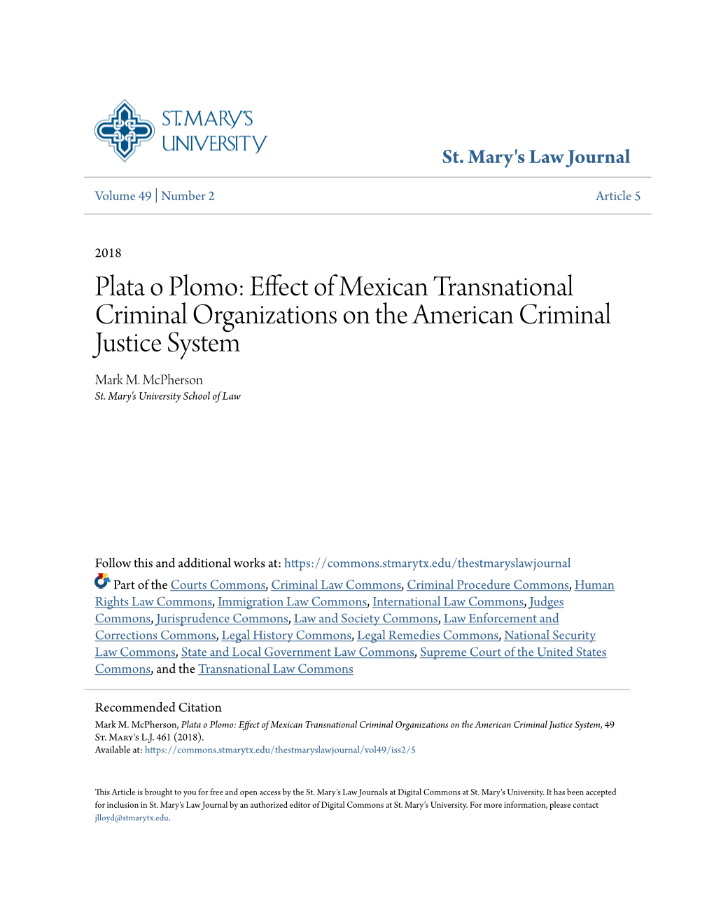 Plata O Plomo: Effect of Mexican Transnational Criminal Organizations on the American Criminal Justice System Mark M