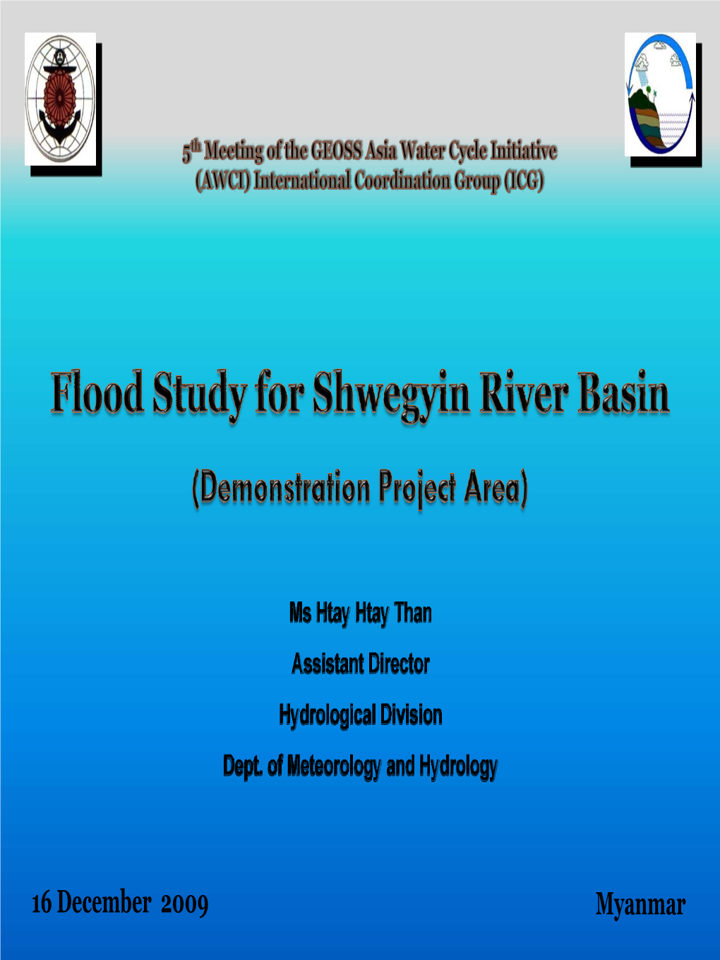 16 December 2009 Myanmar Daily Water Level Graph of 2008 Flood at Shwegyin of Shwegyin River