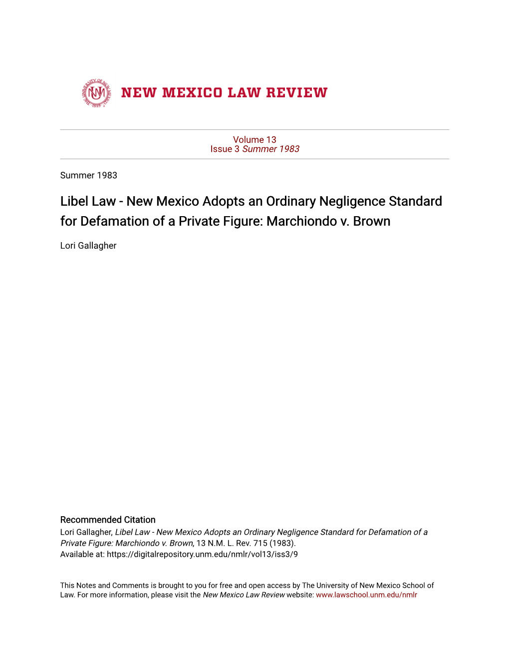 Libel Law - New Mexico Adopts an Ordinary Negligence Standard for Defamation of a Private Figure: Marchiondo V