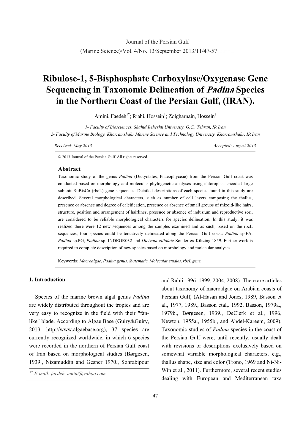 Ribulose-1, 5-Bisphosphate Carboxylase/Oxygenase Gene Sequencing in Taxonomic Delineation of Padina Species in the Northern Coast of the Persian Gulf, (IRAN)