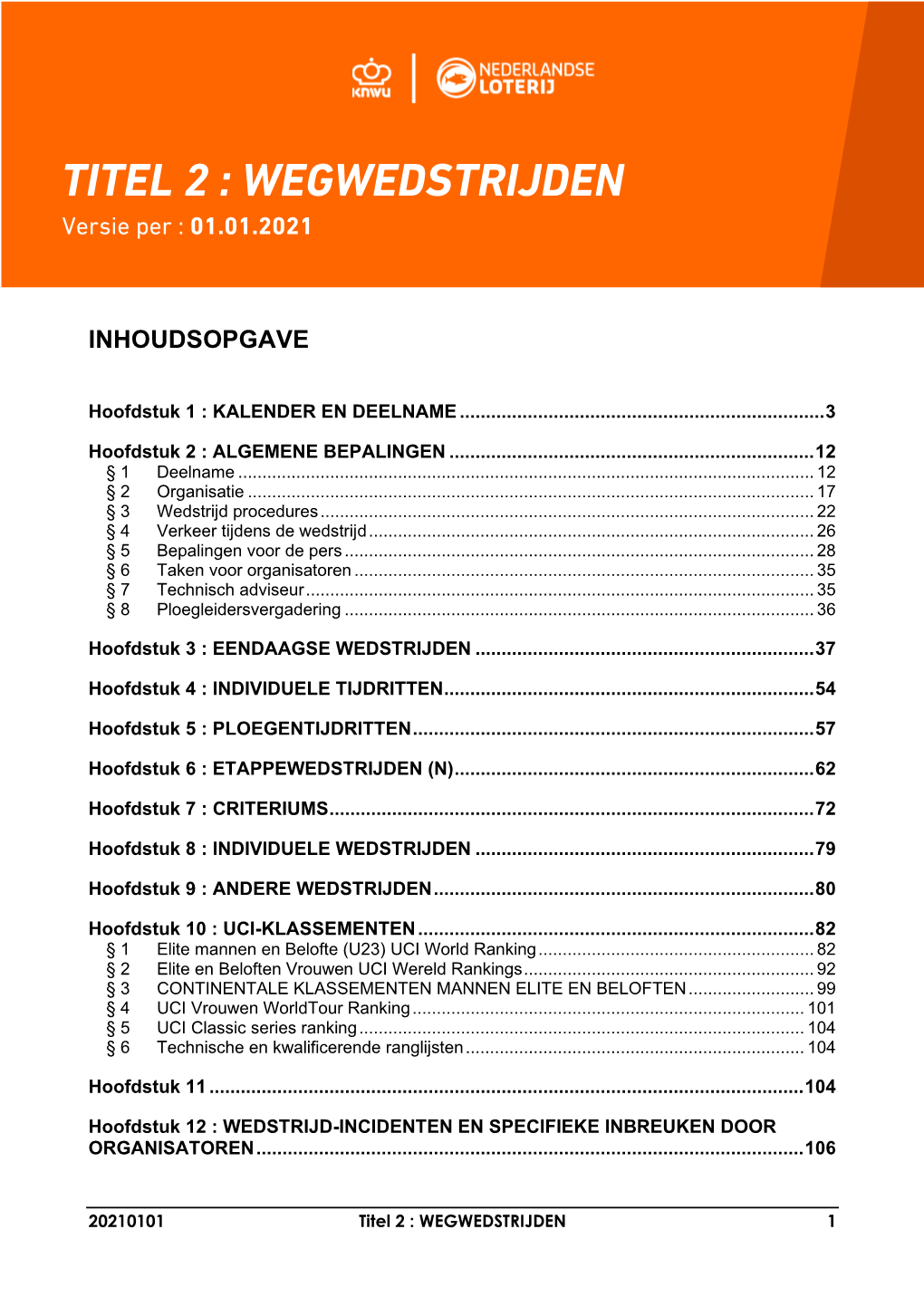 TITEL 2 : WEGWEDSTRIJDEN Versie Per : 0 1.01.2021