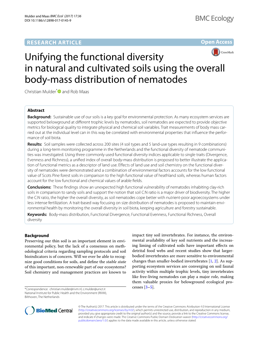 Unifying the Functional Diversity in Natural and Cultivated Soils Using the Overall Body‑Mass Distribution of Nematodes Christian Mulder* and Rob Maas