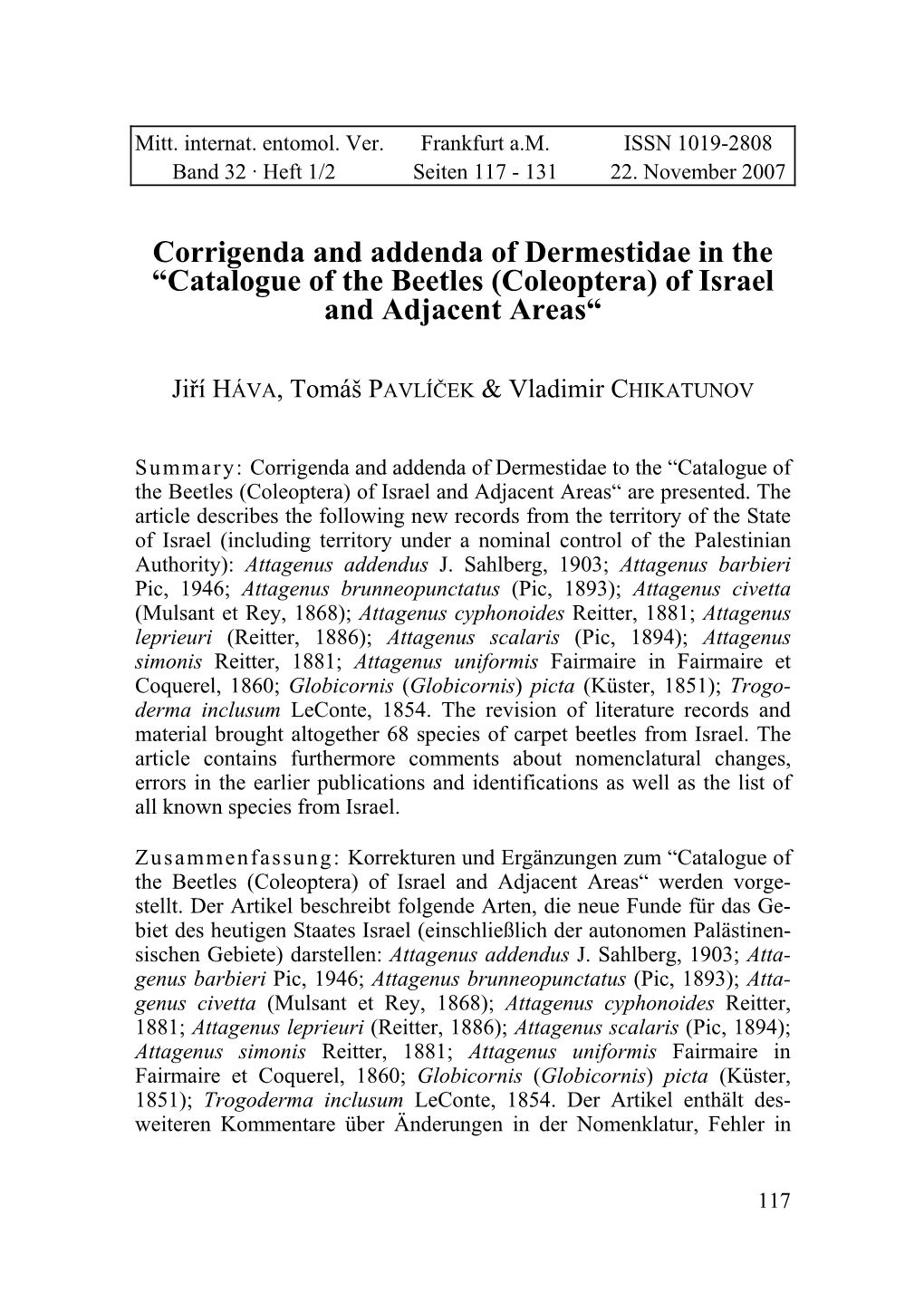 Corrigenda and Addenda of Dermestidae in the “Catalogue of the Beetles (Coleoptera) of Israel and Adjacent Areas“