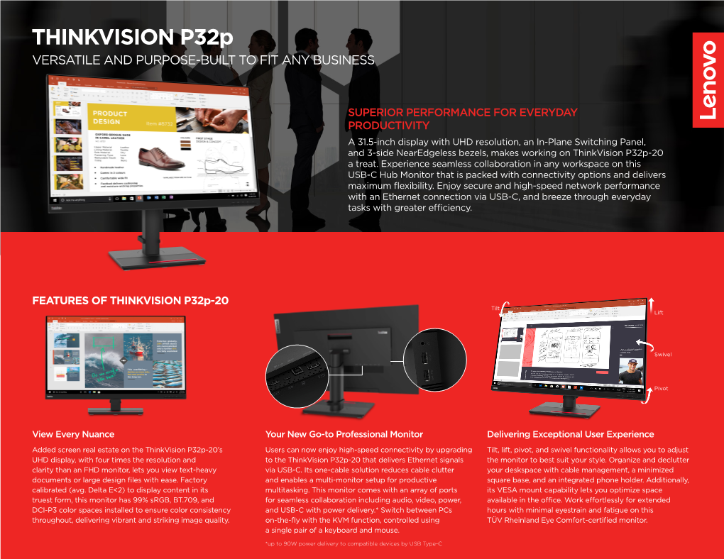 THINKVISION P32p VERSATILE and PURPOSE-BUILT to FIT ANY BUSINESS
