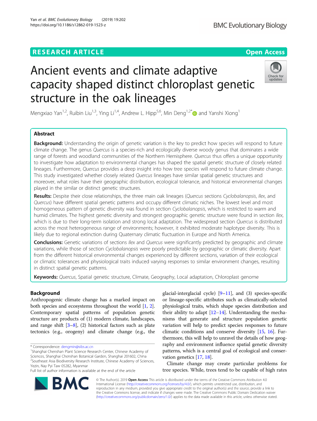 Ancient Events and Climate Adaptive Capacity Shaped Distinct Chloroplast Genetic Structure in the Oak Lineages Mengxiao Yan1,2, Ruibin Liu1,3, Ying Li1,4, Andrew L