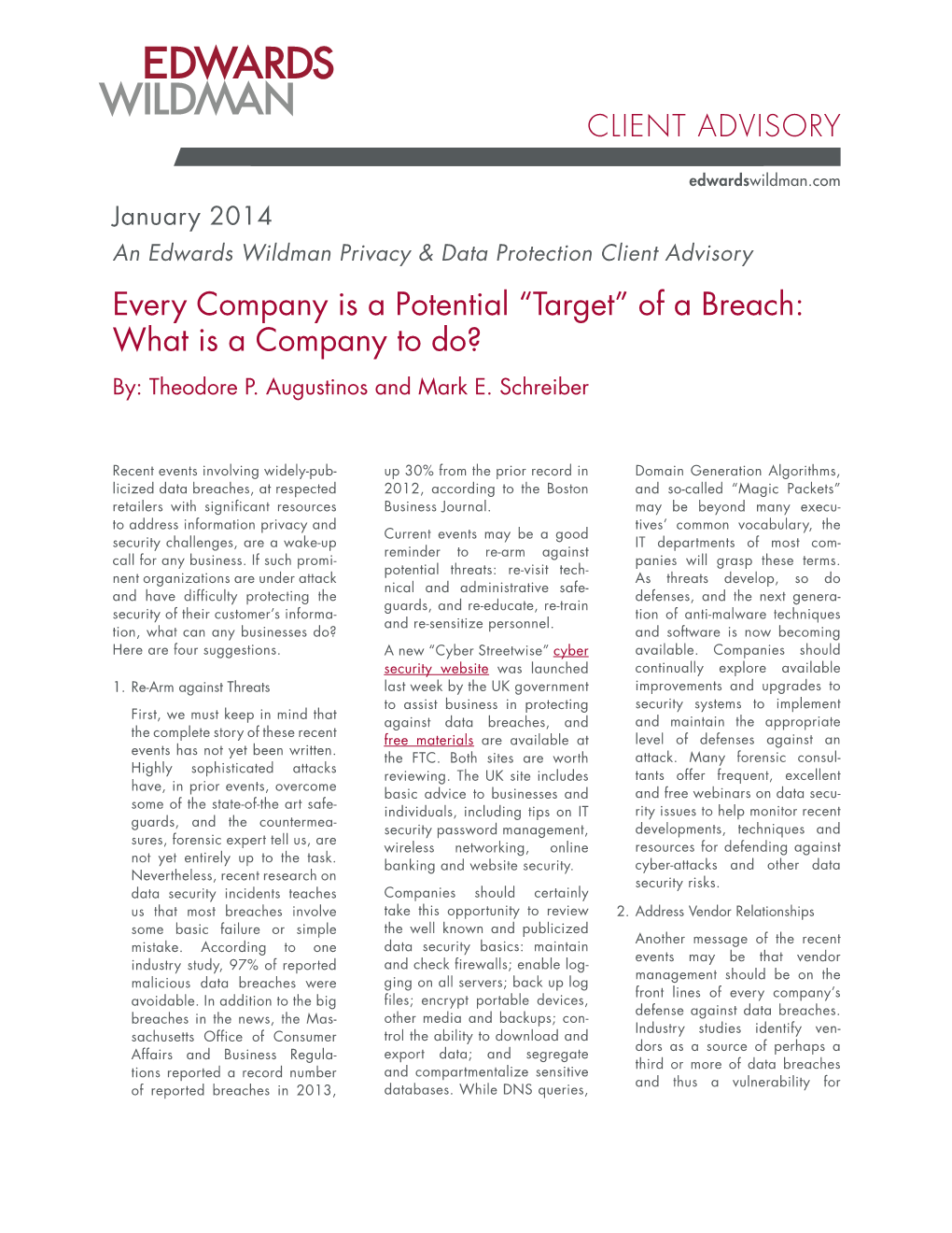 Every Company Is a Potential “Target” of a Breach: What Is a Company to Do? By: Theodore P