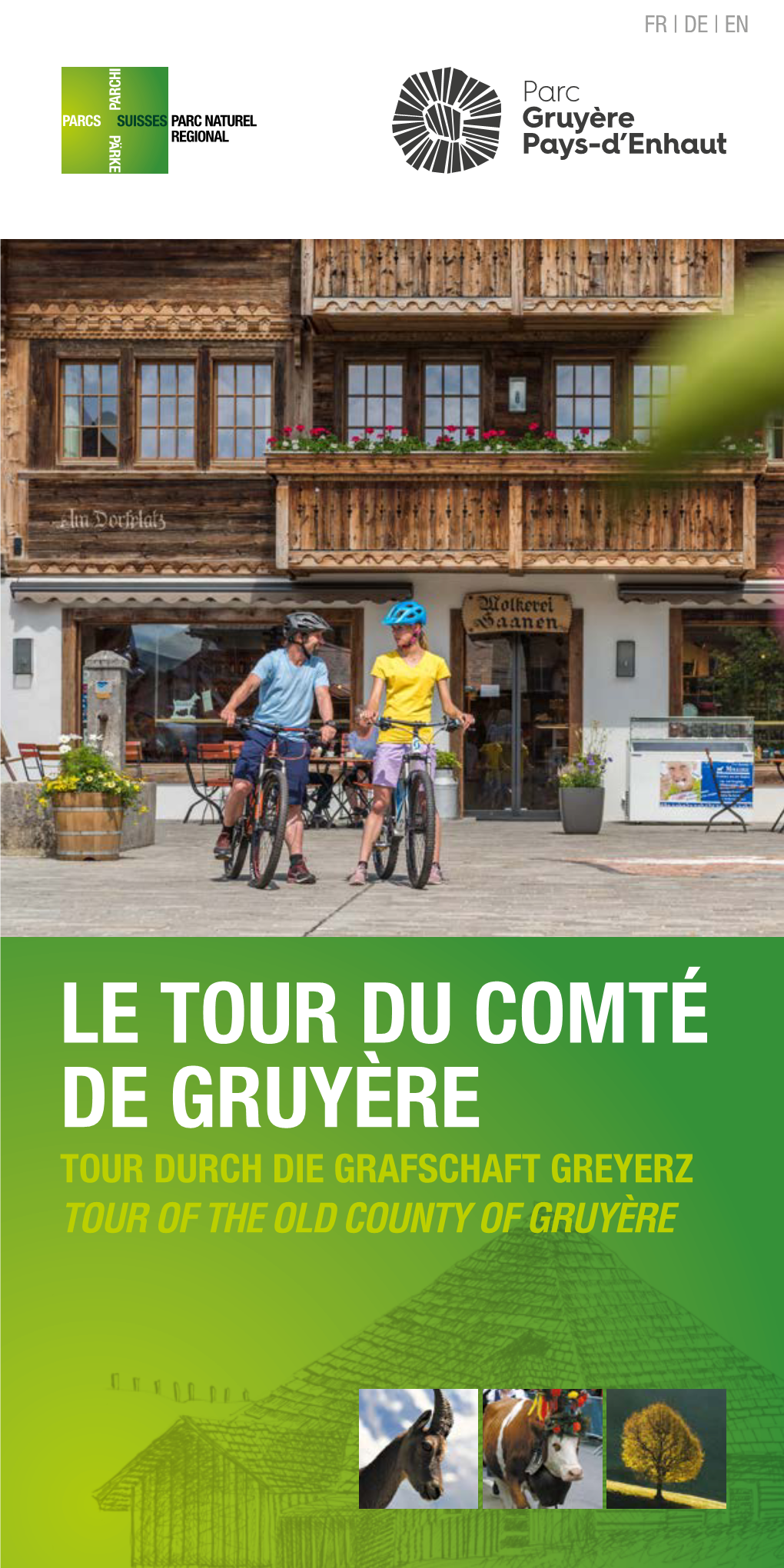 Le Tour Du Comté De Gruyère