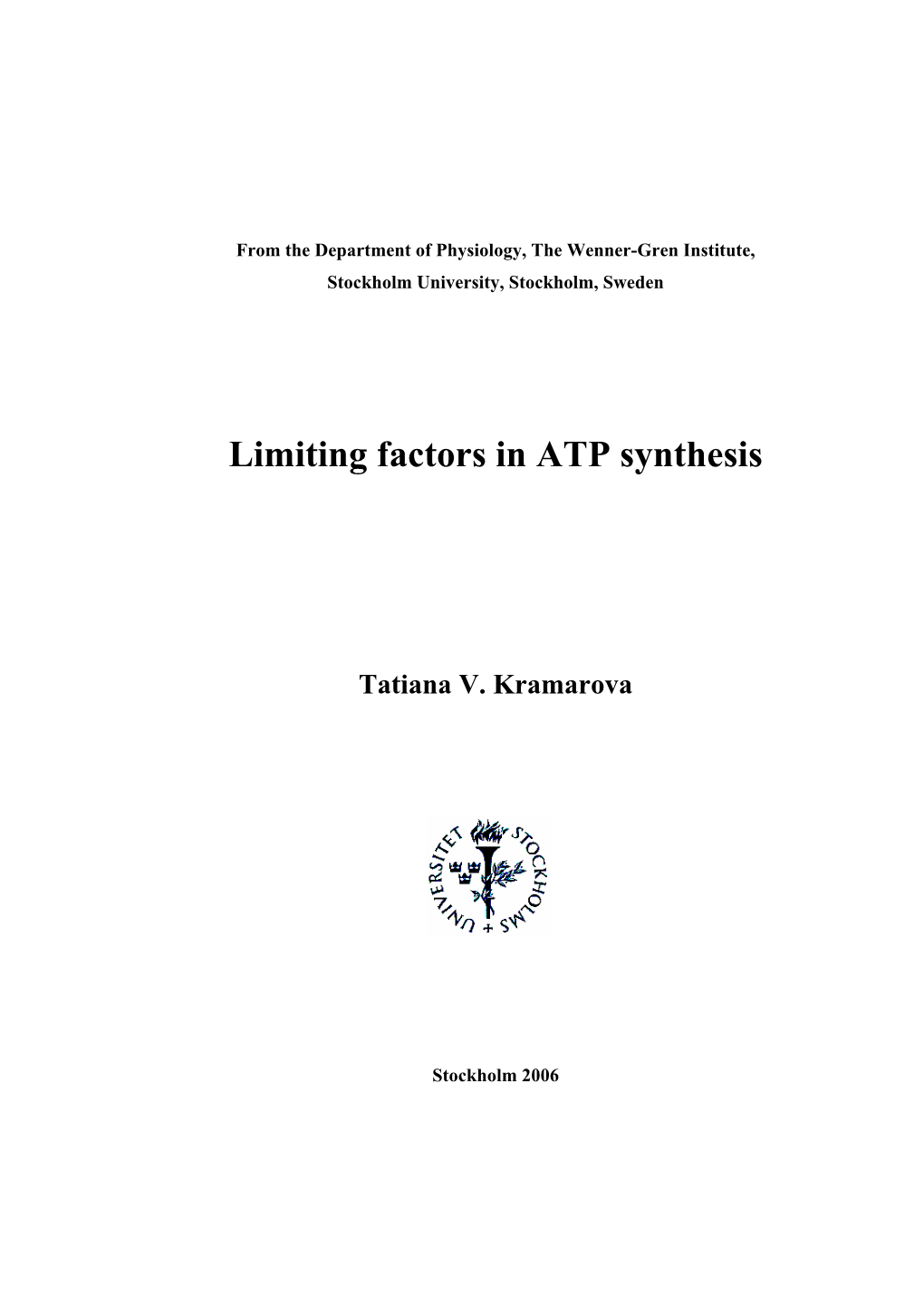 Limiting Factors in ATP Synthesis