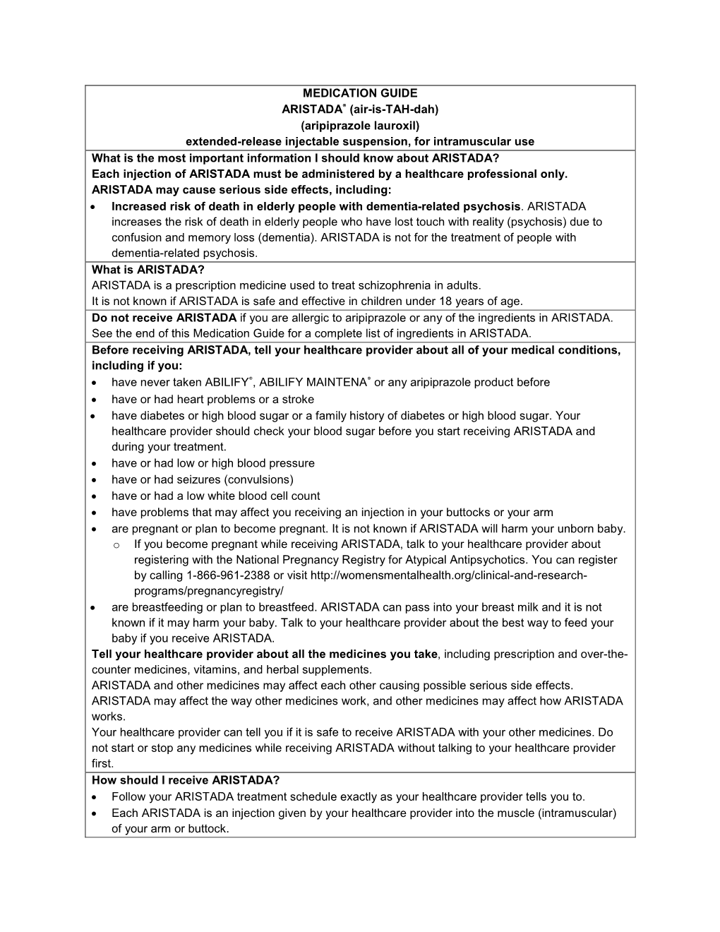 MEDICATION GUIDE ARISTADA® (Air-Is-TAH-Dah) (Aripiprazole Lauroxil) Extended-Release Injectable Suspension, for Intramuscular U