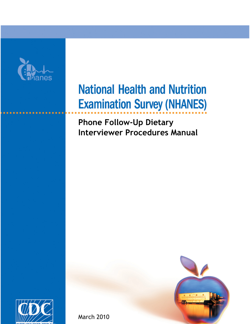NHANES Phone Follow-Up Dietary Interviewer Procedures Manual