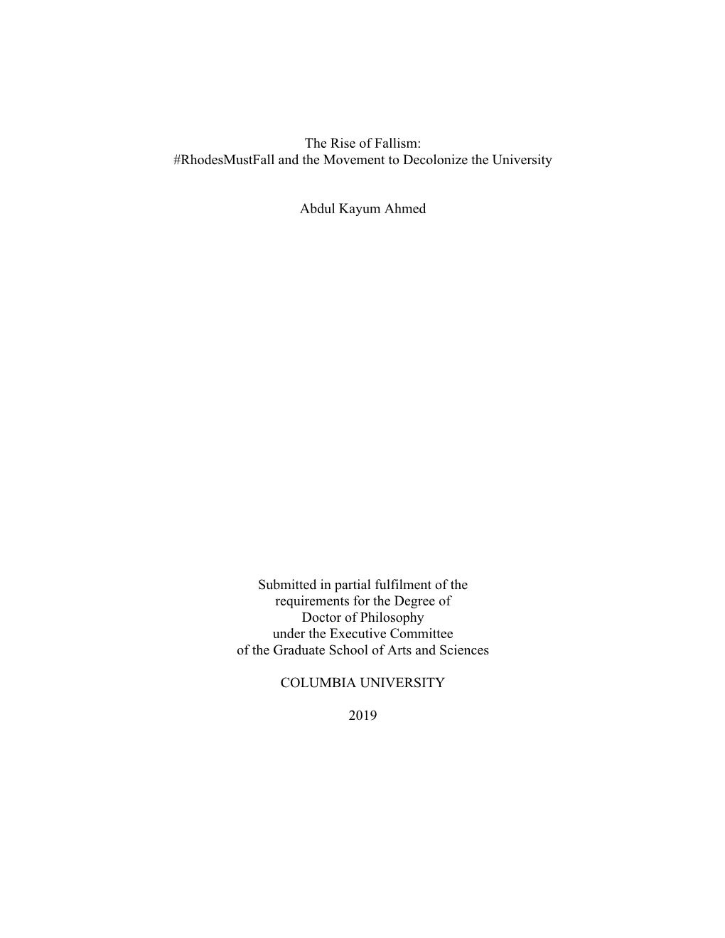 The Rise of Fallism: #Rhodesmustfall and the Movement to Decolonize the University