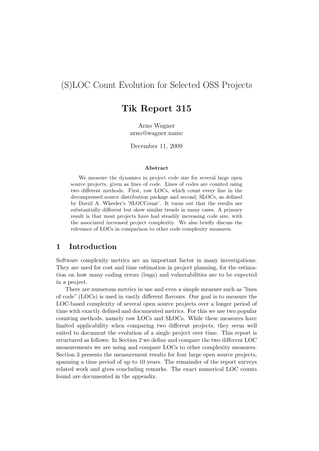 (S)LOC Count Evolution for Selected OSS Projects Tik Report