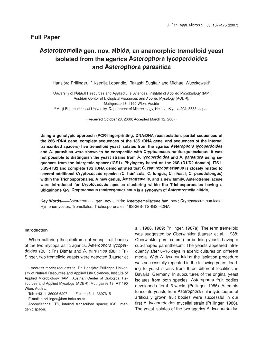 Asterotremella Gen. Nov. Albida, an Anamorphic Tremelloid Yeast Isolated from the Agarics Asterophora Lycoperdoides and Asterophora Parasitica