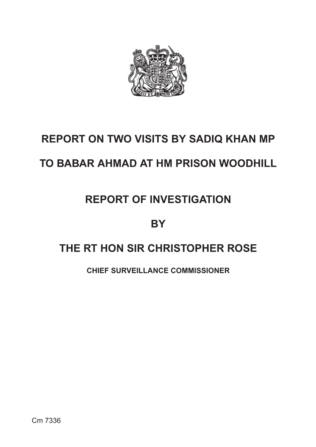 Report on Two Visits by Sadiq Khan Mp to Babar Ahmad at Hm Prison Woodhill