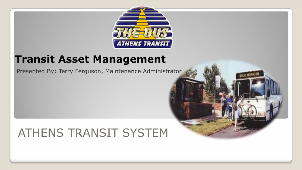 ATHENS Transit System Transit Asset Management