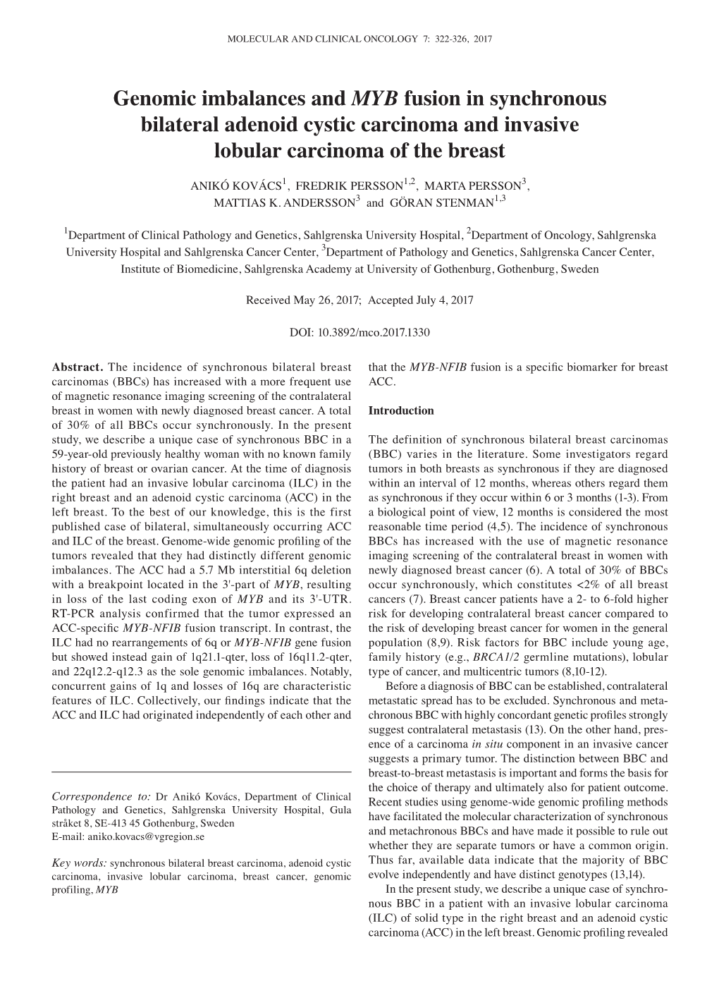 Genomic Imbalances and MYB Fusion in Synchronous Bilateral Adenoid Cystic Carcinoma and Invasive Lobular Carcinoma of the Breast