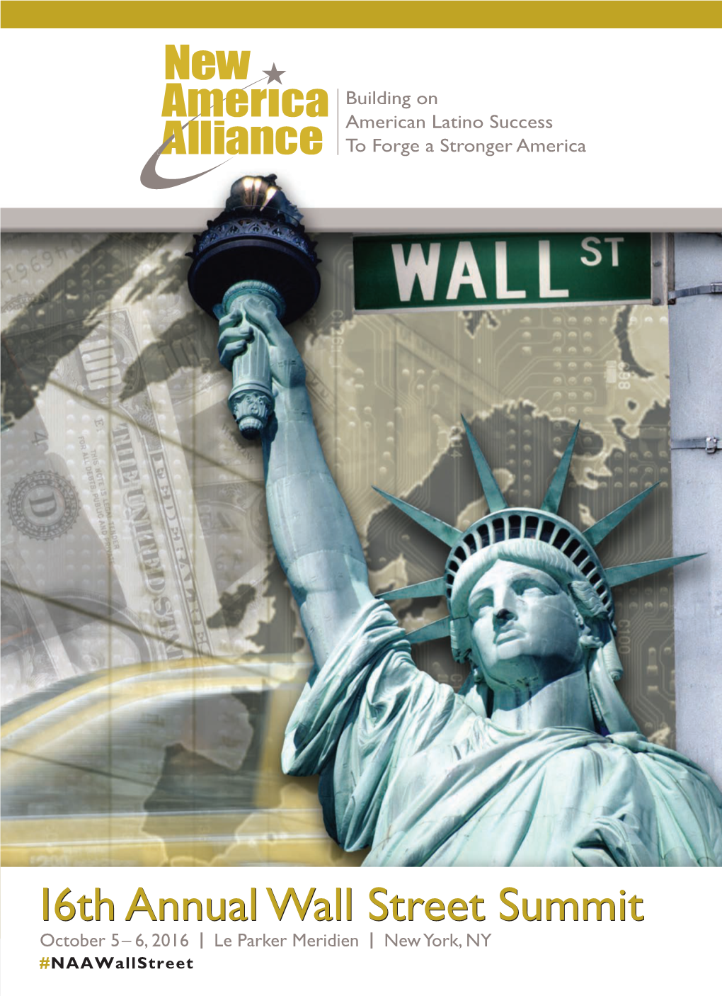 16Th Annual Wall Street Summit October 5– 6, 2016 | Le Parker Meridien | New York, NY #Naawallstreet Table of Contents