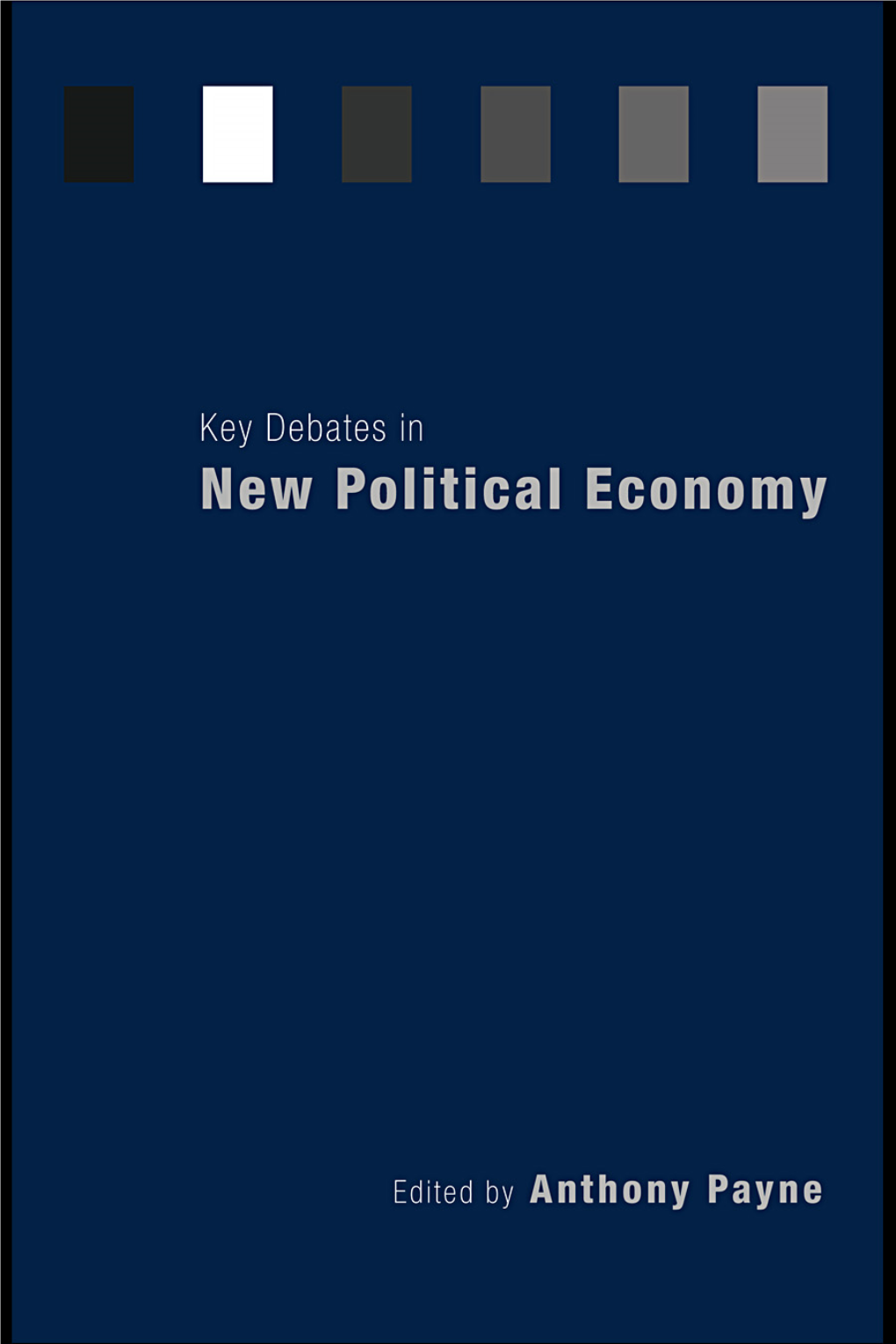 Key Debates in New Political Economy