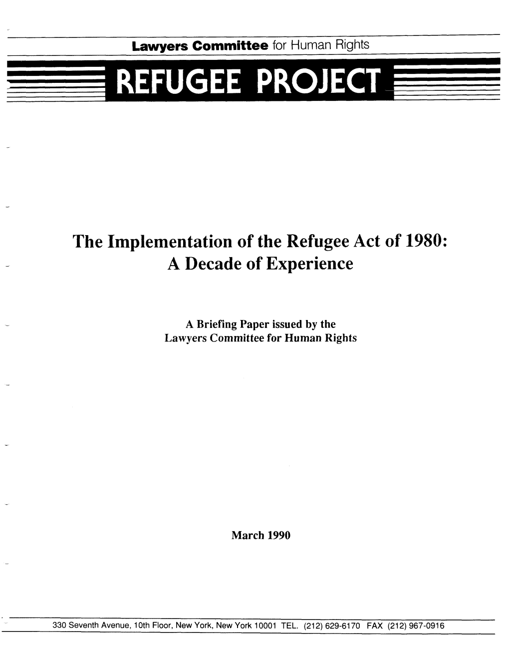 The Implementation of the Refugee Act of 1980: a Decade of Experience
