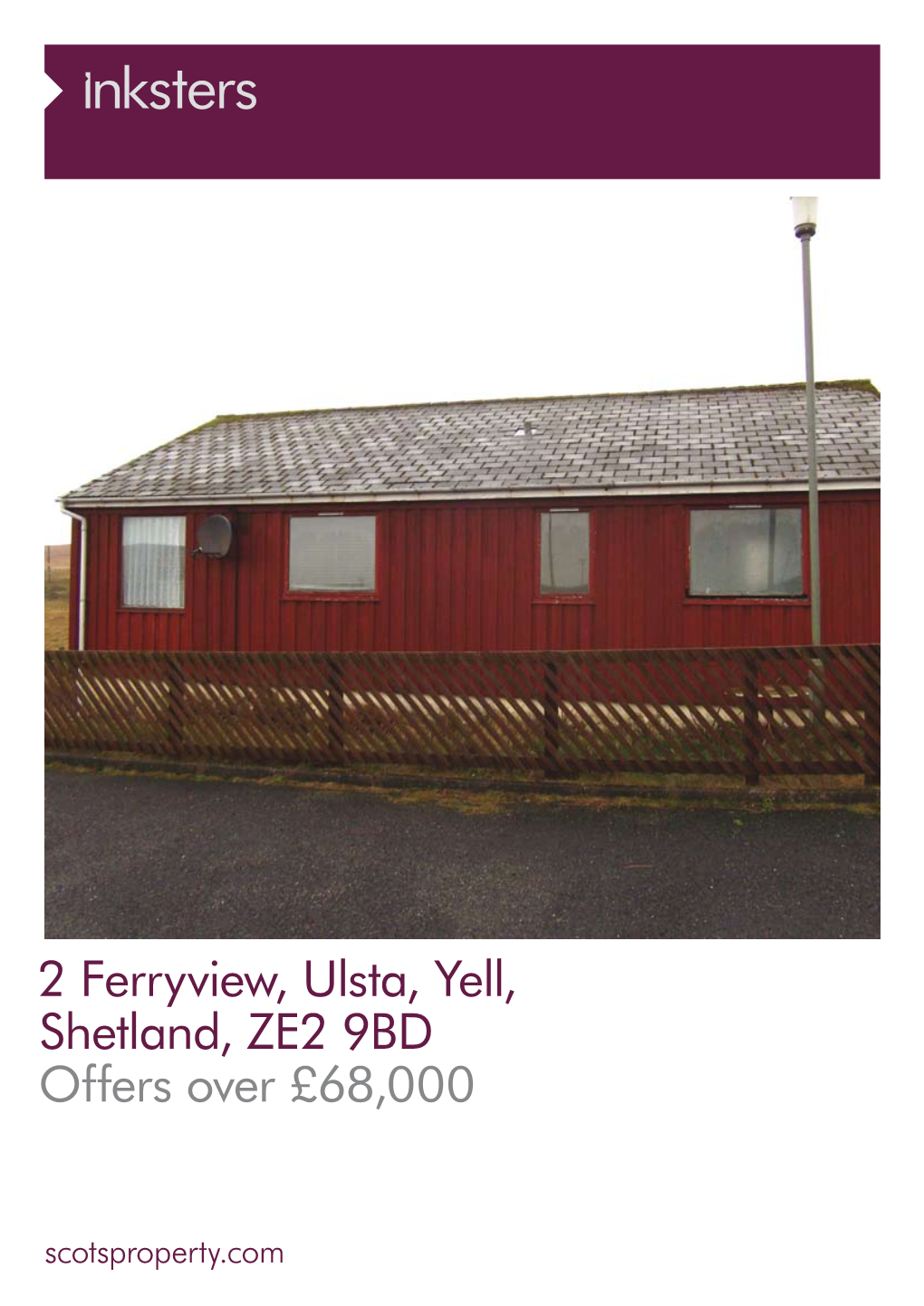 2 Ferryview, Ulsta, Yell, Shetland, ZE2 9BD Offers Over £68,000