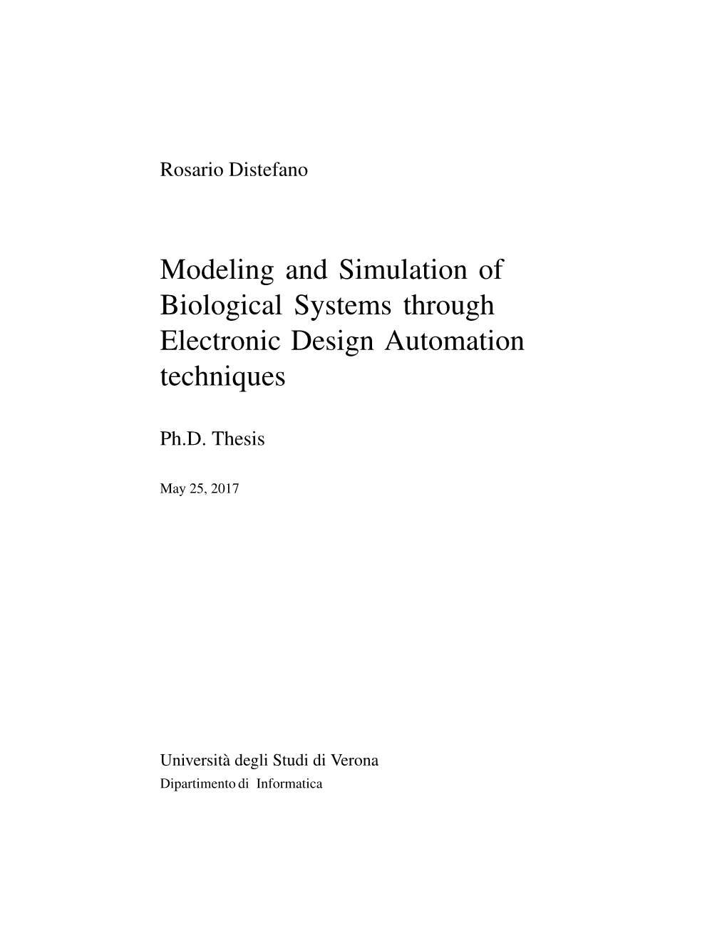 Modeling and Simulation of Biological Systems Through Electronic Design Automation Techniques